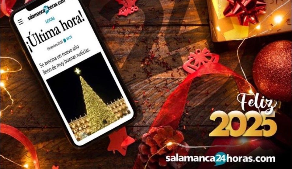 Felicitación Año Nuevo 2025. Salamanca24horas